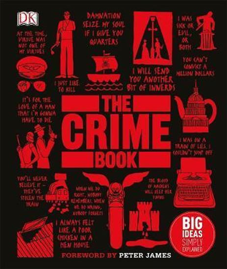 The Crime Book : Big Ideas Simply Explained