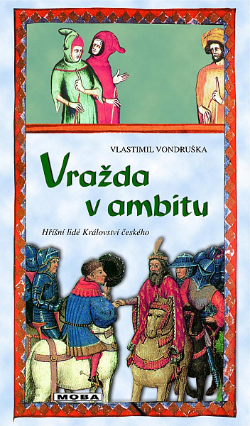Vražda v ambitu - Hříšní lidé Království českého