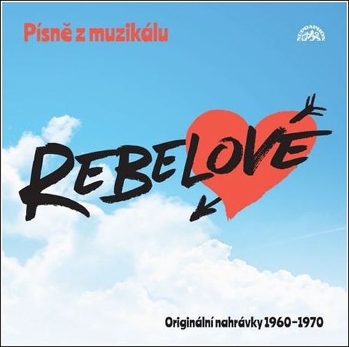 Písně z muzikálu Rebelové - CD