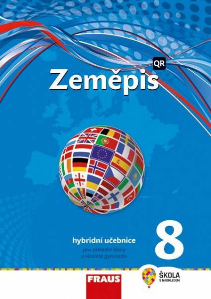 Zeměpis 8 pro ZŠ a víceletá gymnázia - Hybridní učebnice