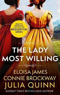 The Lady Most Willing : A Novel in Three Parts