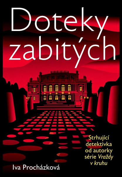 Vraždy v kruhu - Doteky zabitých