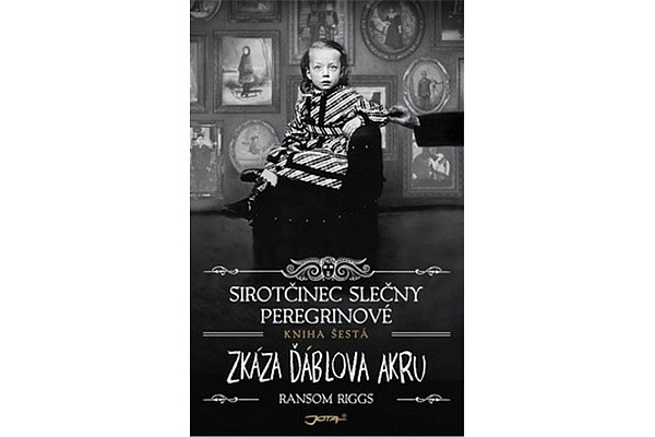 Sirotčinec slečny Peregrinové Zkáza Ďáblova akru