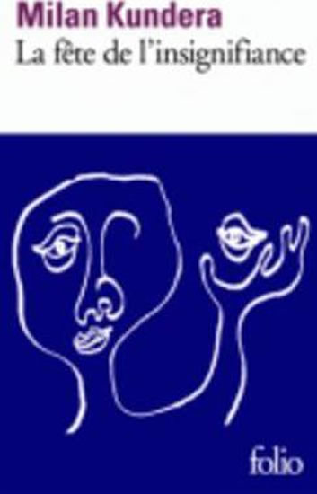 La fete de l´insignifiance