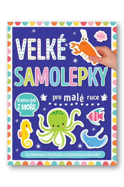 Velké samolepky pro malé ruce Kamarádi z moře