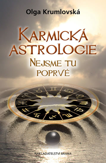 Karmická astrologie - Nejsme tu poprvé