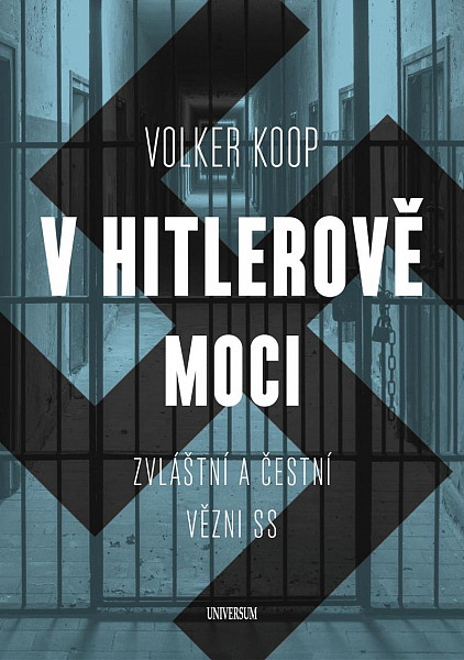 V Hitlerově moci. Zvláštní a 