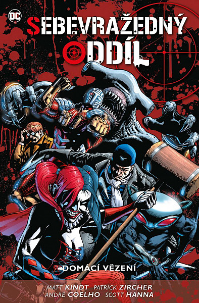 Sebevražedný oddíl 5 Domácí vězení