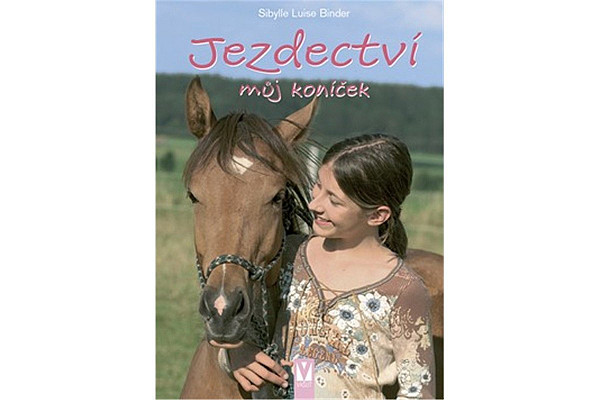 Jezdectví - můj koníček