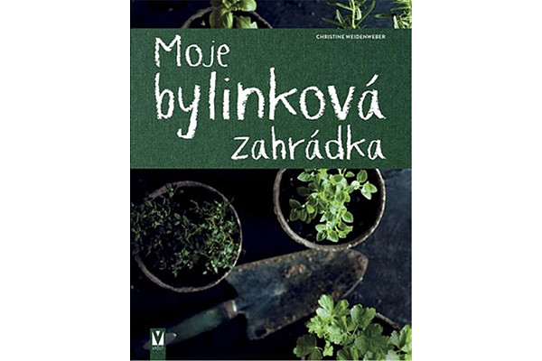 Moje bylinková zahrádka