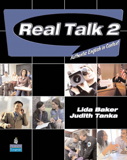 Real Talk 2: Authentic English in Context Students´ Book