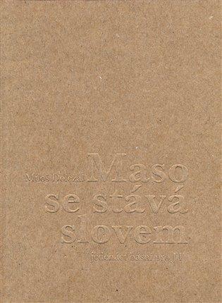 Maso se stává slovem