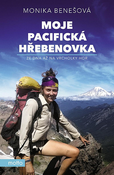 Moje Pacifická hřebenovka - Ze dna až na vrcholky hor