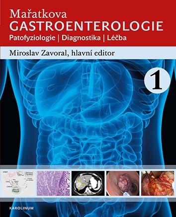 Mařatkova gastroenterologie / Patofyziologie / Diagnostika / Léčba