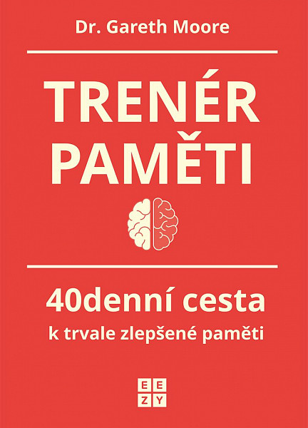 Trenér paměti - 40denní cesta k trvale zlepšené paměti