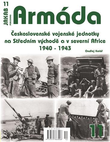Armáda 11 Československé vojenské jednotky na Středním východě a v severní Africe 1940-1943