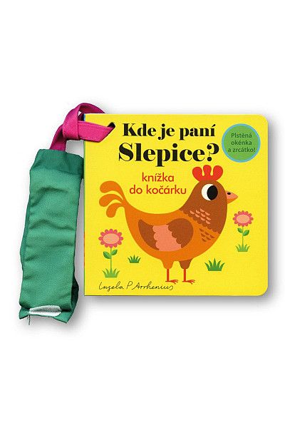 Kde je paní Slepice? - Knížka do kočárku