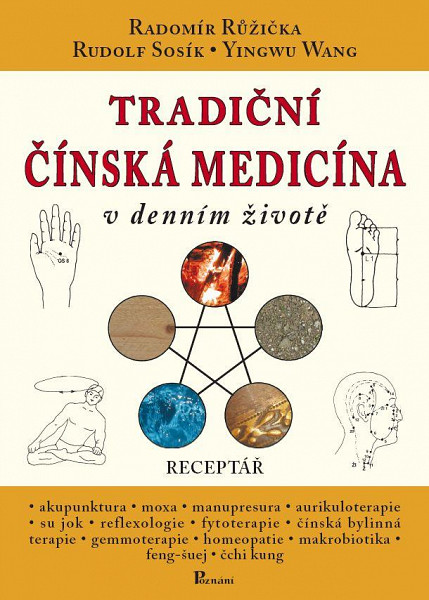 Tradiční čínská medicína v denním životě - Receptář