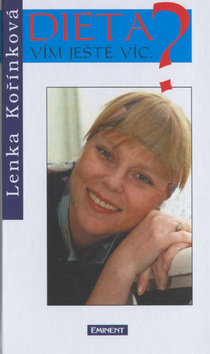 Dieta? Vím ještě víc.