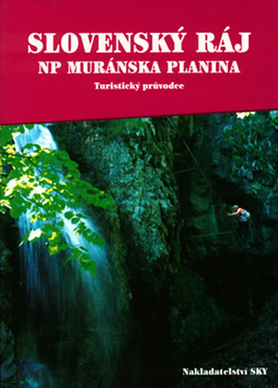 Slovenský ráj a NP Muránska planina