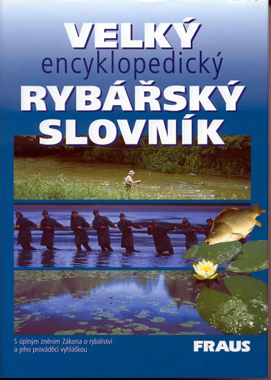 Velký encyklopedický rybářský slovník