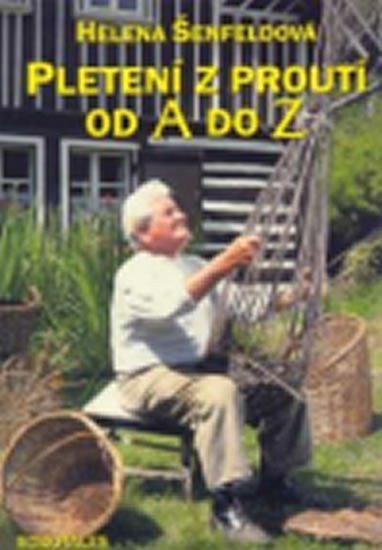 Pletení z proutí od A do Z