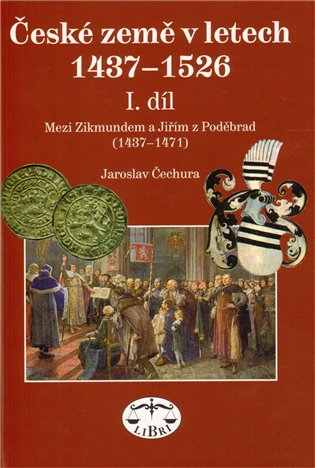 České země v letech 1437-1526 I. díl