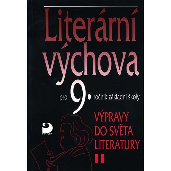 Literární výchova pro 9.ročník základní školy