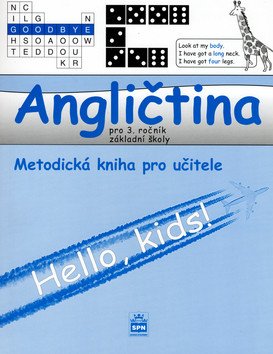 Angličtina pro 3.ročník základní školy Metodická příručka pro učitele