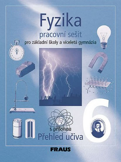 Fyzika 6 Pracovní sešit