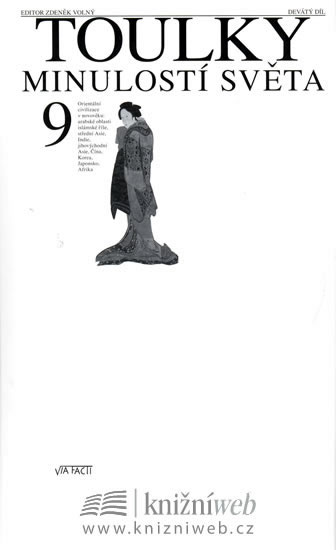 Toulky minulostí světa 9