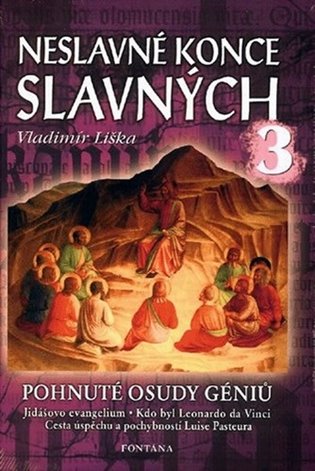 Neslavné konce slavných 3