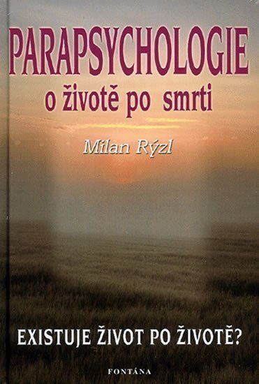 Parapsychologie o životě po smrti