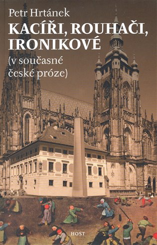 Kacíři, rouhači, ironikové