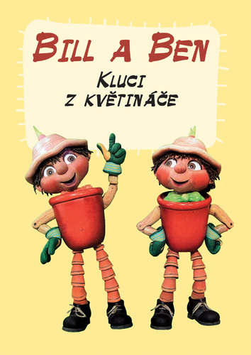 Bill a Ben Kluci z květináče