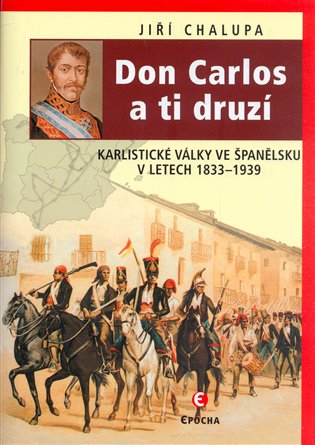 Don Carlos a ti druzí