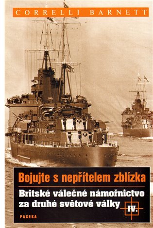 Britské válečné námořnictvo za druhé světové války  IV.