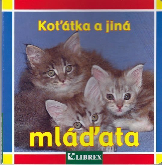 Koťátka a jiná mláďata