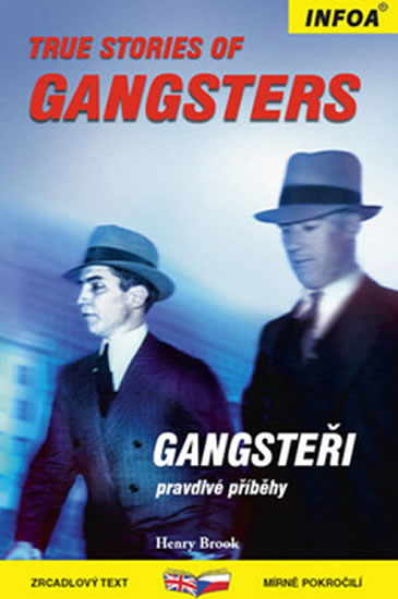 True Stories of Gangsters/Gangsteři