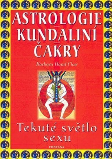 Astrologie Kundaliní Čakry