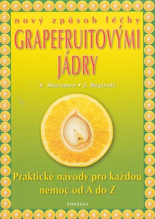 Nový způsob léčby grapefruitovými jádry