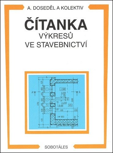 Čítanka výkresů ve stavebnictví