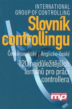Slovník controllingu. Česko-anglický/ Anglicko-český