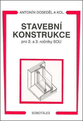 Stavební konstrukce pro 2. a 3. ročník SOU