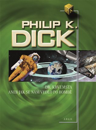 Dr. Krvemsta aneb Jak se nám vedlo po bombě