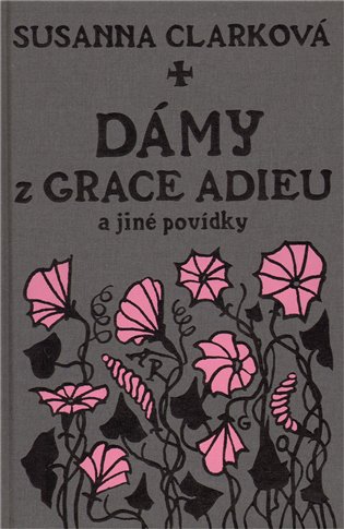 Dámy z Grace Adieu