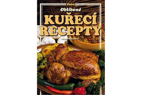 Oblíbené kuřecí recepty