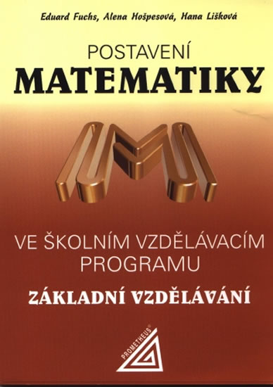 Postavení matematiky ve školním vzdělávacím programu Základní vzdělávání