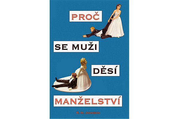 Proč se muži děsí manželství