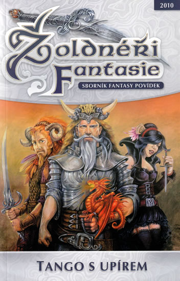 Žoldnéři Fantasie Tango s upírem